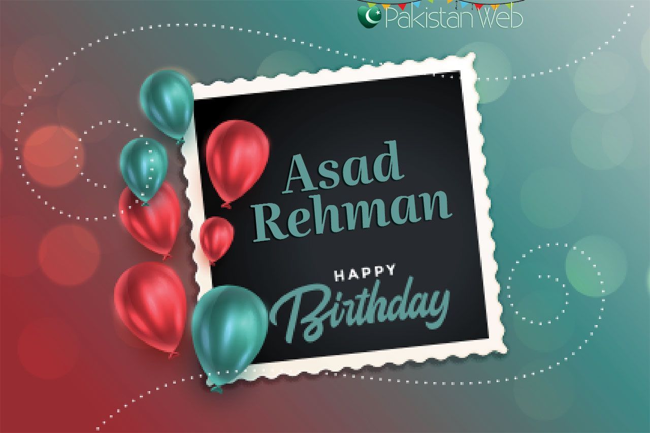 Asad-Rehman-Happy-Birthday.jpg