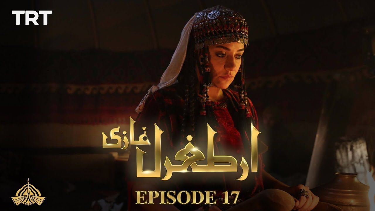 Ertugrul Ghazi Urdu Episode 17