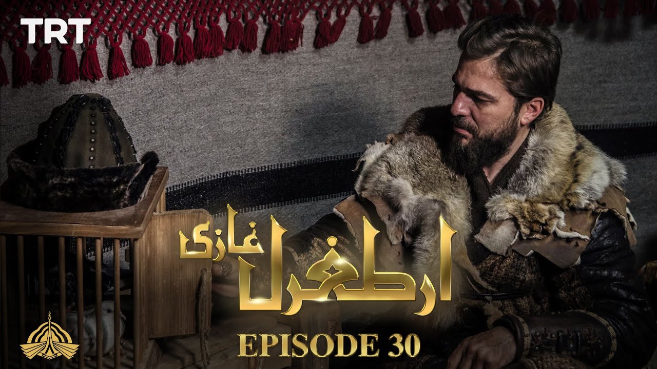 Ertugrul Ghazi Urdu Episode 30